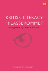 Kritisk literacy i klasserommet