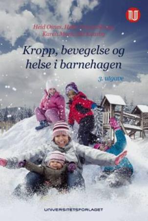 Kropp, bevegelse og helse i barnehagen