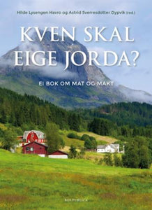 Kven skal eige jorda?