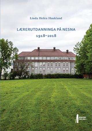 Lærerutdanninga på Nesna 1918-2018