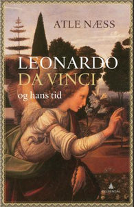 Leonardo da Vinci og hans tid