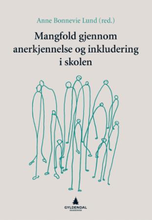 Mangfold gjennom anerkjennelse og inkludering i skolen