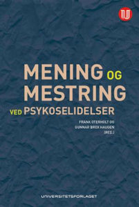 Mening og mestring ved psykoselidelser