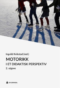 Motorikk i et didaktisk perspektiv