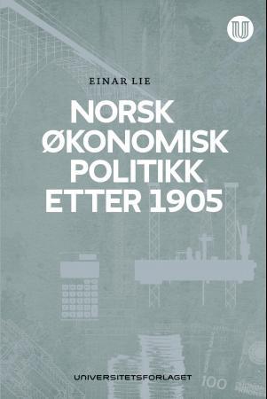 Norsk økonomisk politikk etter 1905