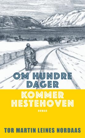 Om hundre dager kommer hestehoven