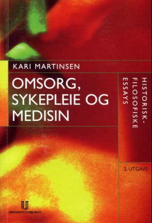 Omsorg, sykepleie og medisin