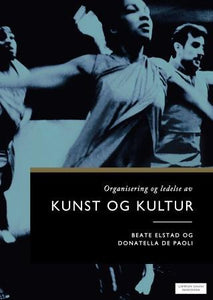 Organisering og ledelse av kunst og kultur