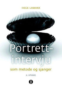 Portrettintervju som metode og sjanger