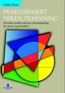 Praksisbasert yrkesutdanning