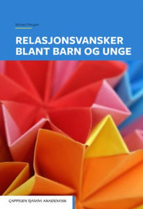 Relasjonsvansker blant barn og unge