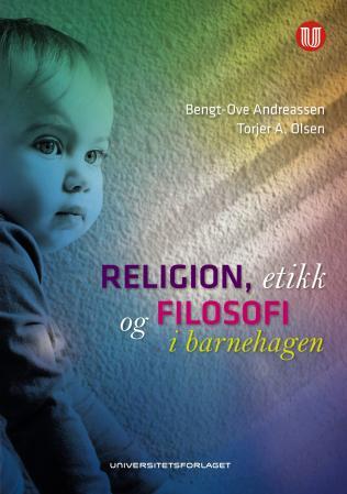 Religion, etikk og filosofi i barnehagen