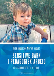 Sensitive barn i pedagogisk arbeid