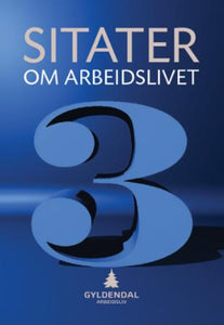 Sitater om arbeidslivet