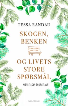 Skogen, benken og livets store spørsmål