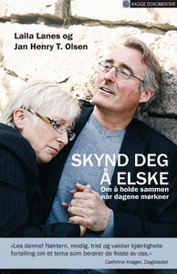 Skynd deg å elske