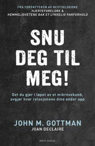 Snu deg til meg!