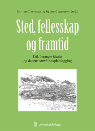 Sted, fellesskap og framtid