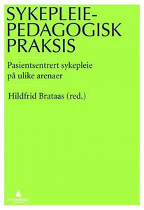 Sykepleiepedagogisk praksis