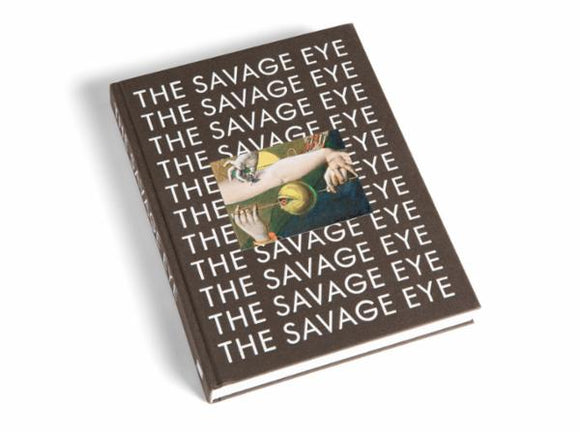 The savage eye