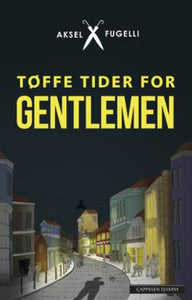 Tøffe tider for gentlemen