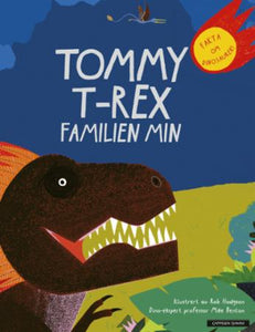 Tommy T-Rex familien min