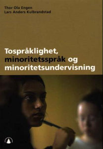 Tospråklighet, minoritetsspråk og minoritetsundervisning