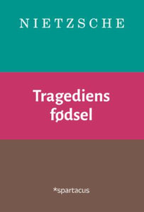 Tragediens fødsel