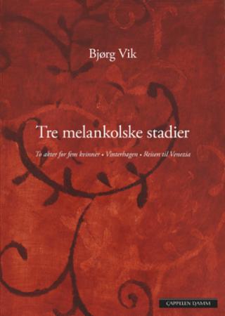 Tre melankolske stadier