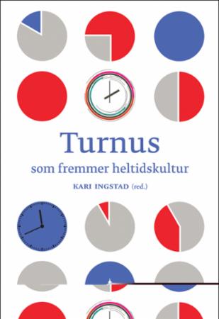 Turnus som fremmer heltidskultur