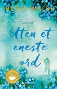 Uten et eneste ord