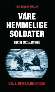 Våre hemmelige soldater