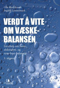 Verdt å vite om væskebalansen