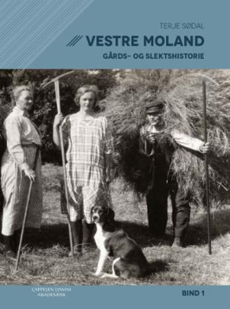 Vestre Moland gårds- og slektshistorie