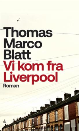 Vi kom fra Liverpool